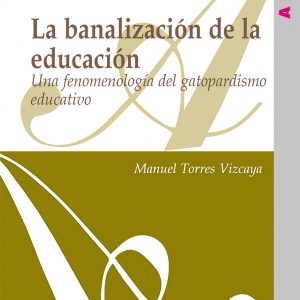 La banalización de la educación LA MURALLA