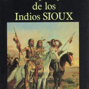 CUENTOS Y LEYENDAS DE LOS INDIOS SIOUX MIRAGUANO