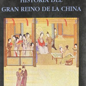 Historia del gran reino de la China MIRAGUANO