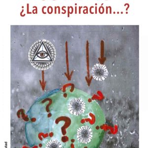 Covid-19 ¿La conspiración... TEMPESTAD