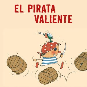 EL PIRATA VALIENTE KALANDRAKA