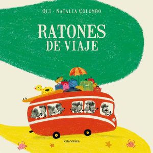 RATONES DE VIAJE KALANDRAKA