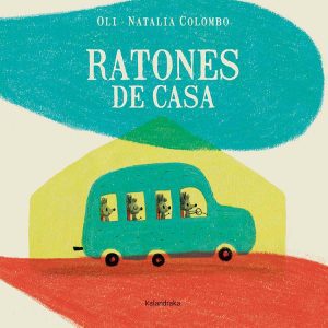 RATONES DE CASA KALANDRAKA