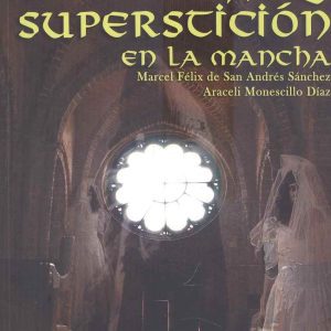 Mitología y superstición en la Mancha EDITORIAL PUERTOLLANO