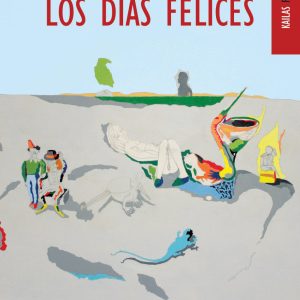 Los días felices KAILAS