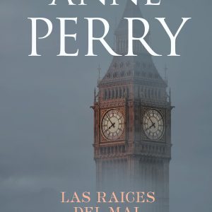 LAS RAÍCES DEL MAL EDICIONES B