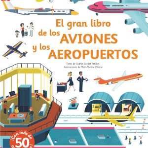 EL GRAN LIBRO DE LOS AVIONES Y LOS AEROP SM
