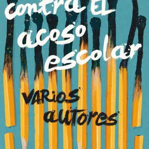 21 RELATOS CONTRA EL ACOSO ESCOLA SM