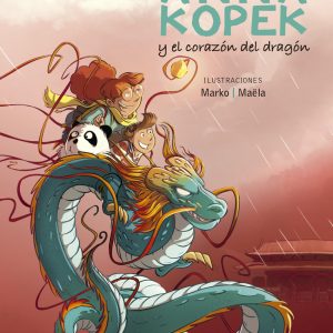Anna Kopek y el corazón del dragón EREIN EDITORIAL