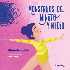 MONSTRUOS DE MINUTO Y MEDIO LOQUELEO