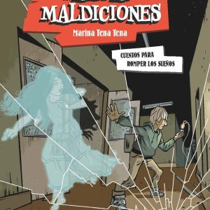 Cuentos para romper sueños Malditas 2 LOQUELEO