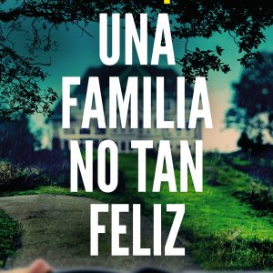Una familia no tan feliz SUMA DE LETRAS