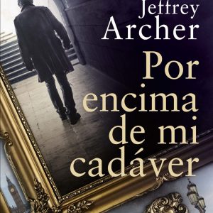 Por encima de mi cadáver HARPER COLLINS IBERICA