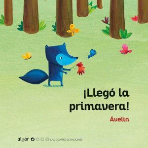 ¡LLEGÓ LA PRIMAVERA! ALGAR EDITORIAL
