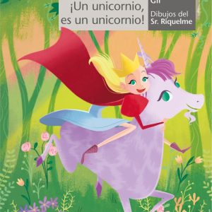 ¡UN UNICORNIO ES UN UNICORNIO! ALGAR EDITORIAL