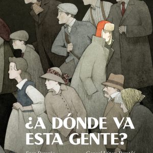 ¿A dónde va esta gente? ALGAR EDITORIAL