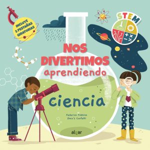 Nos divertimos aprendiendo ciencia ALGAR EDITORIAL