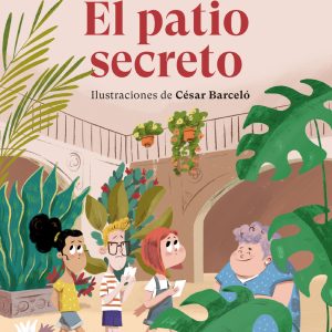 El patio secreto ALGAR EDITORIAL