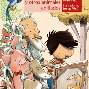 Mi tío abuelo y otros animales chiflados ALGAR EDITORIAL