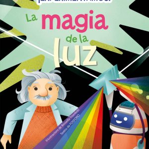 ¡Experimentamos! La magia de la luz ALGAR EDITORIAL