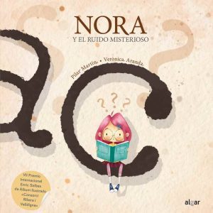 Nora y el ruido misterioso ALGAR EDITORIAL