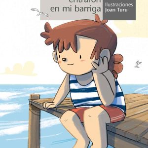 DIA QUE LAS OLAS DEL MAR ENTRARON EN MI BARRIGA ALGAR EDITORIAL