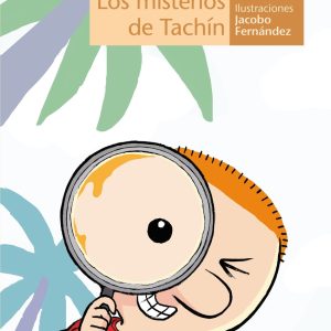 Los misterios de Tachín ALGAR EDITORIAL