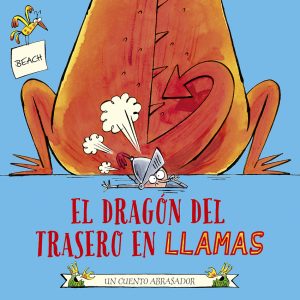 El dragón del trasero en llamas PICARONA