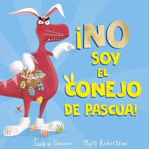 ¡No soy el conejo de Pascua! PICARONA