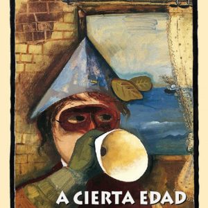 A CIERTA EDAD KALANDRAKA/PAMIELA