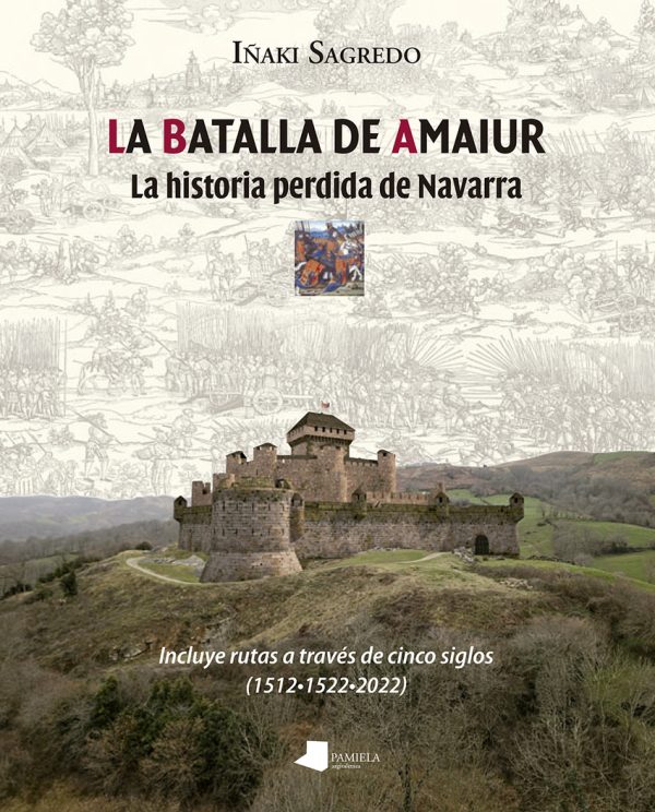 La batalla de Amaiur PAMIELA EDITORIAL