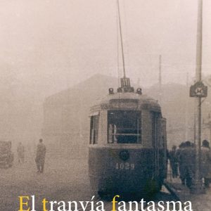 El tranvía fantasma PAMIELA EDITORIAL