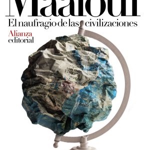 EL NAUFRAGIO DE LAS CIVILIZACIONES ALIANZA
