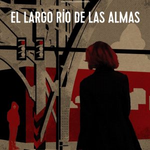 El largo río de las almas (AdN) ALIANZA