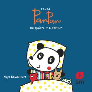 Panda PanPan no quiere ir a dormir SM