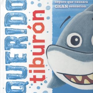 MI QUERIDA MASCOTA: TIBURÓN SALDAÑA