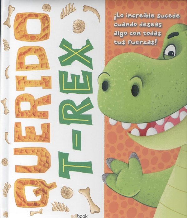 MI QUERIDA MASCOTA: T-REX SALDAÑA