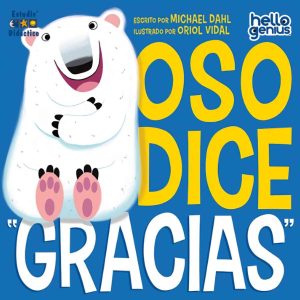OSO DICE 'GRACIAS'- LIBRO EDUCATIVO EDIMAT