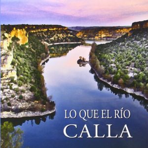 Lo que el río calla NAGRELA