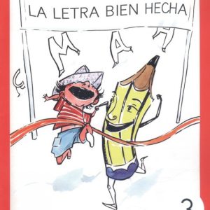 LA LETRA BIEN HECHA MAYÚSUCLA 3 EDICIONES REBOST DEL PAPER