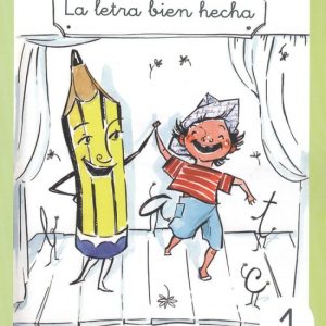 LETRA BIEN HECHA MINÚSCULA 1 EDICIONES REBOST DEL PAPER