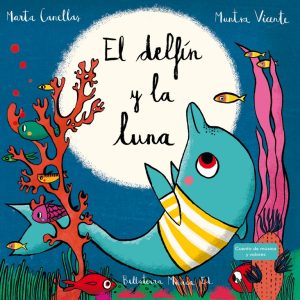 El delfín y la luna BELLATERRA MUSICA