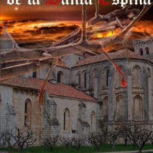 La conjura de la Santa Espina EDITORIAL DOKUSOU