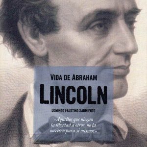 La vida de abraham lincoln GET A BOOK