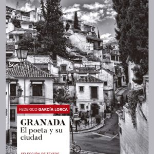 GRANADA. Selección de textos con Granada como protagonista SIERPE EDITORIAL