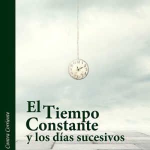 El tiempo constante y los días sucesivos RASPABOOK