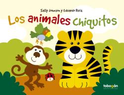 ANIMALES CHIQUITOS CLARIDAD EDITORIAL