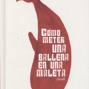 COMO METER UNA BALLENA EN UNA MALETA AVENAUTA