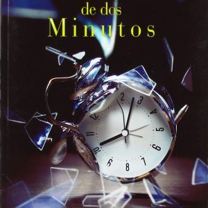 UNA ETERNIDAD DE DOS MINUTOS EDICIONES CORAL