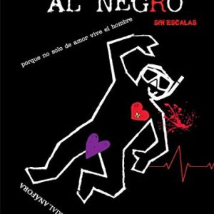 DEL ROJO AL NEGRO SIN ESCALAS EDITORIAL ANAFORA